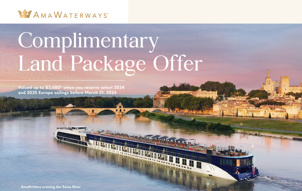 "AmaWaterways. Complimentary land package offer. Value up to $3,680* when you reserve select 2024 and 2025 Europe sailings before March 31, 2024." Image of AmaKristinia cruising the Seine River with historic landmarks in the background.